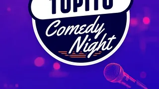 Topito Comedy Night