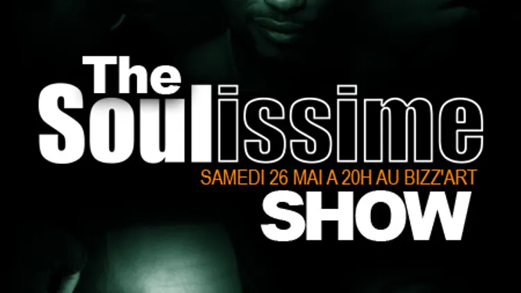 The Soulissime Show
