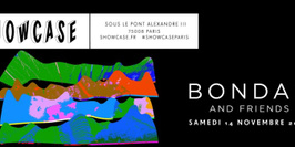 Annulé SHOWCASE PARIS : BONDAX & FRIENDS