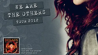 DELAIN We Are The Others Tour 2012  + Guests