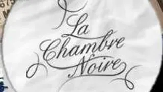 La Chambre Noire #07