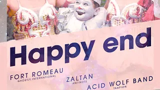 NYE - HAPPY END avec Fort Romeau, Zaltan & Acid Wolf Band