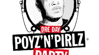 Poyz'n'Pirlz : DRE DRAY