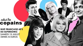 Salut les copains! Surprise 60’s party au Supersonic