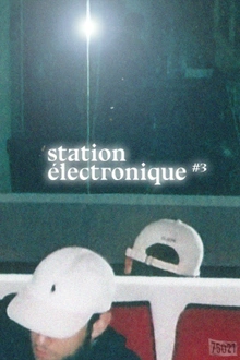 75021 #28 Spéciale Festival Station Électronique ³