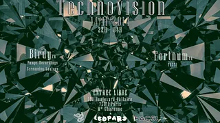 Technovision w/ Fortnum (Fac51), Birdy (Pumpz Recordings, Screaming Loulous)