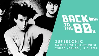 Back to the 80s / Supersonic