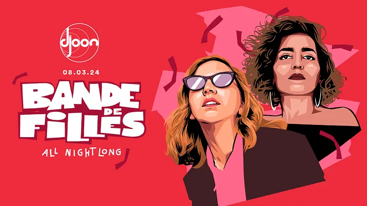 Djoon: Bande De Filles (all night long)
