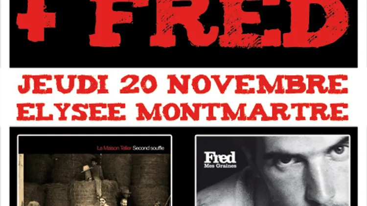 Fred + La Maison Tellier