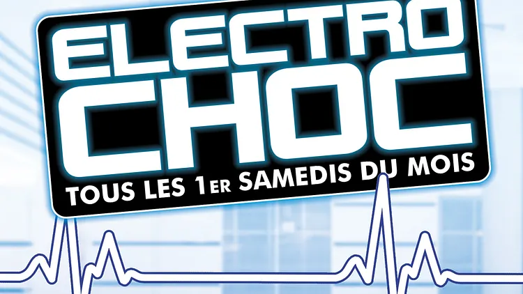 L’ÉLECTRO CHOC