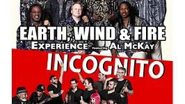 Earth Wind and Fire Experience feat. Al Mckay + Incognito + Charlie And The Soap Opera