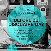 Disquaire Day 2017 ✭ Vernissage Paris-Disquaires & Table Ronde ✭