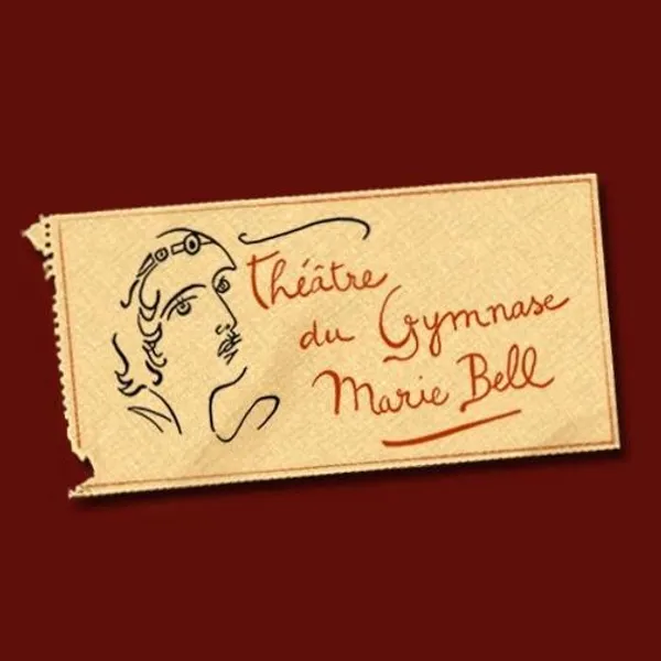 Le Théâtre du Gymnase - Marie Bell