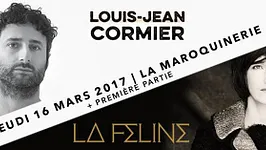 Louis-Jean Cormier + La Féline + 1ère partie