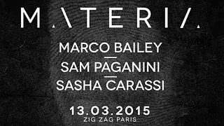 Materia : Marco Bailey, Sam Paganini, Sasha Carassi