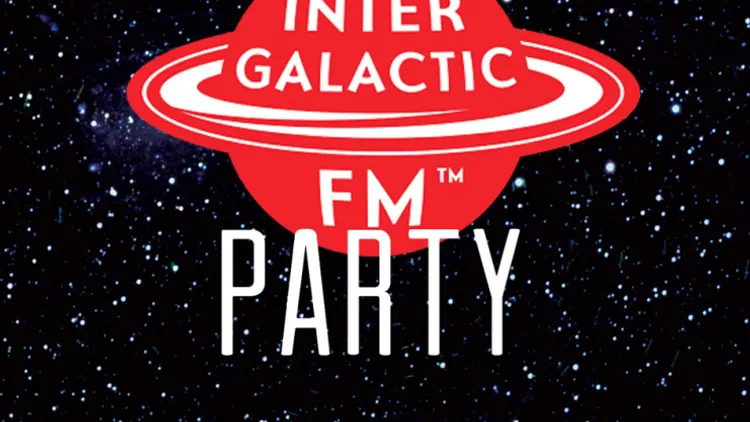 Intergalactic FM Party