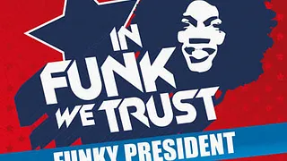 Infunkwetrust | Funky President