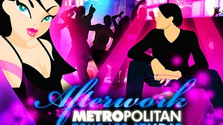 Afterwork METROPOLITAN