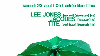 LEE JONES / TITE (PONI HOAX) / JACQUES