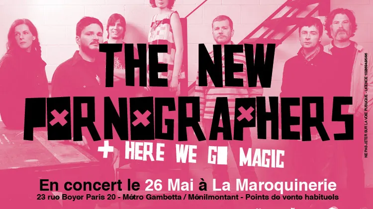 THE NEW PORNOGRAPHERS + HERE WE GO MAGIC