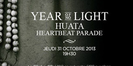 Year of No Light + huata + heartbeat parade
