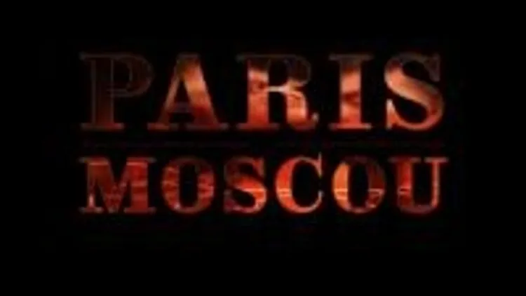 Paris Moscou