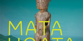 Mata Hoata - Arts et société aux Iles Marquises