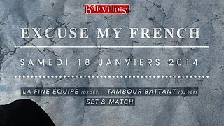 Excuse my french