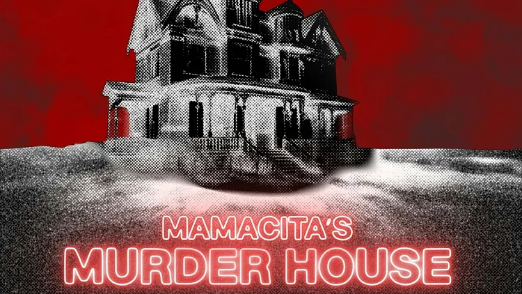 Mamacita's Murder House