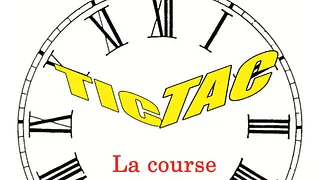 TIC TAC LA COURSE AU BONHEUR
