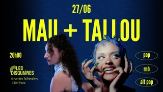Mau + Tallou - Les Disquaires - 27/06