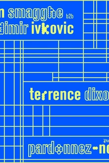 Dehors Brut x Pardonnez-Nous: Ivan Smagghe B2B Vladimir Ivkovic