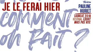 Je le ferai hier