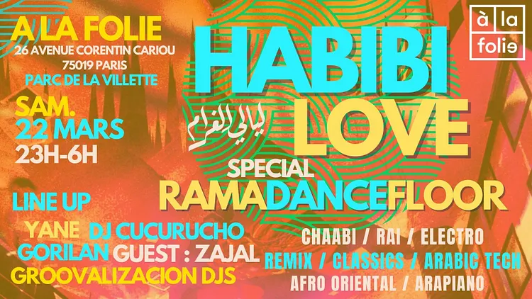 Habibi Love ~ Oriental vibes Party à La Villette !!