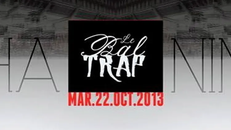 Le Bal Trap