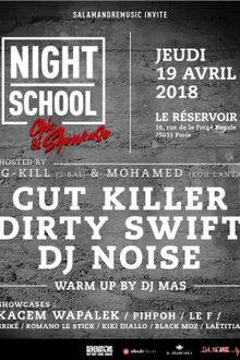 NightSchool W/ CUT KiLLER DIRTYSWiFT NOISE KACEM Wapalek PihPoh