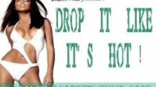 Drop It Like It's Hot