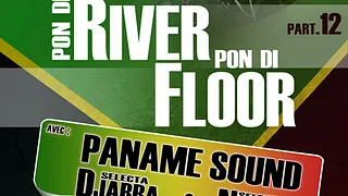 Pon Di River Pon Di Floor #12