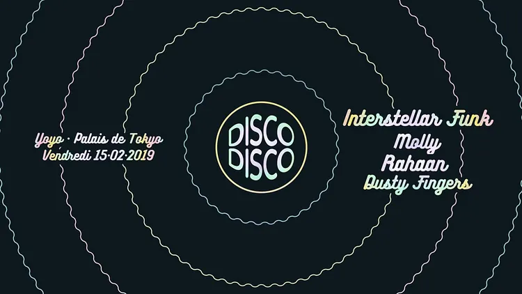 Disco Disco ✦ Interstellar Funk · Molly · Rahaan · Dusty Fingers