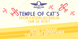Badaboum Airlines/ Berlin’s Katerblau's "Temple of Cat's"