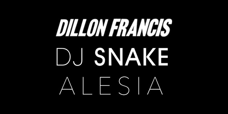 DAMN SON: Dillon Francis, Dj Snake, Alesia