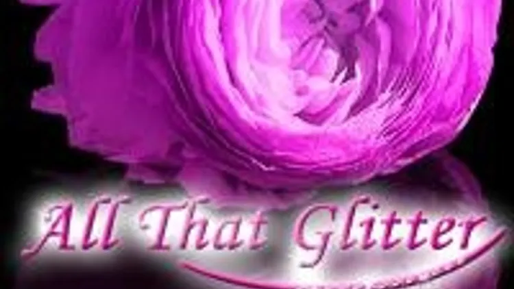 All That Glitter