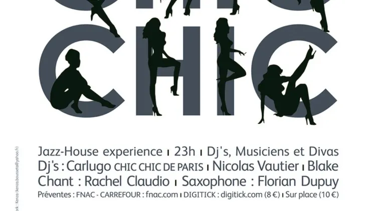 CHIC CHIC (Dj's musiciens & Divas) Jazz-house