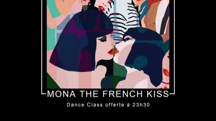 MONA, THE FRENCH KISS