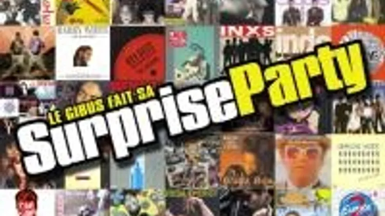 Le Gibus Fait Sa Surprise Party