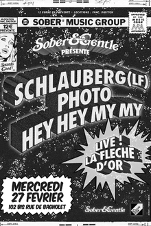 Hey Hey My My + Schlauberg + Photo