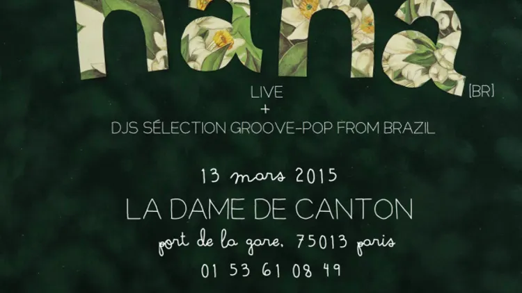 NANA (Salvador / Brésil) Live + Dj set :  Dj Noites – Dj Boebis – Dj Açai !