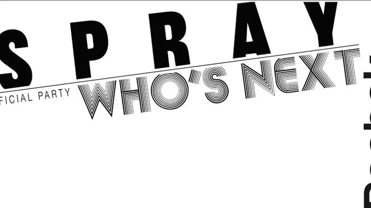 SPRAY - WHO'S NEXT PARTY