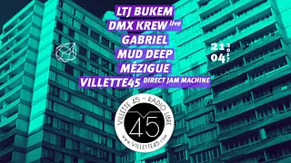 Concrete [Villette 45]: LTJ Bukem, DMX Krew, Villette45 jam mach