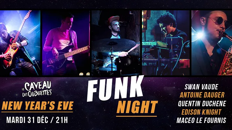New Year's Eve - Diner Concert et Dj set Funk - Funk Night